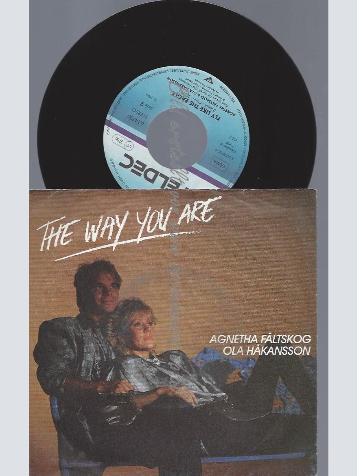 7"  Agnetha Fältskog & Ola Håkansson – The Way You Are