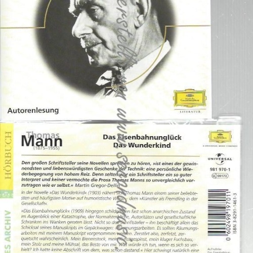 CD--Das Eisenbahnunglück, das Wunderkind //  Thomas Mann