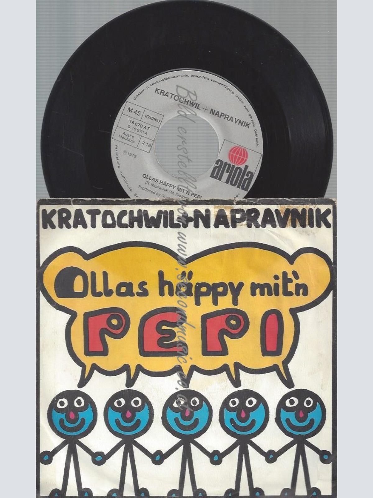 7" Kratochwil + Napravnik – Ollas Häppy Mit'n Pepi
