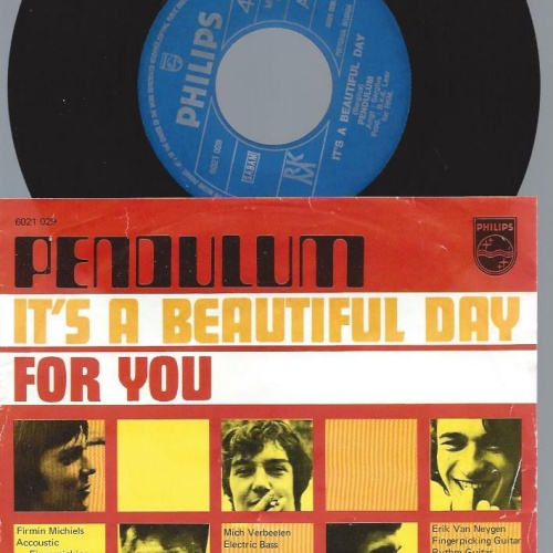 7"   Pendulum    It's A Beautiful Day