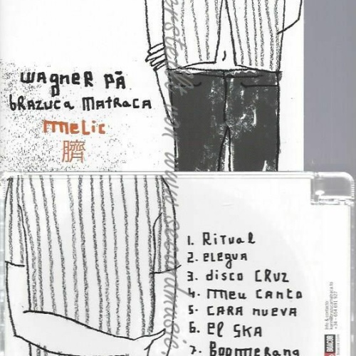 CD--  Wagner PÁ & Brazuca Matraca  Melic