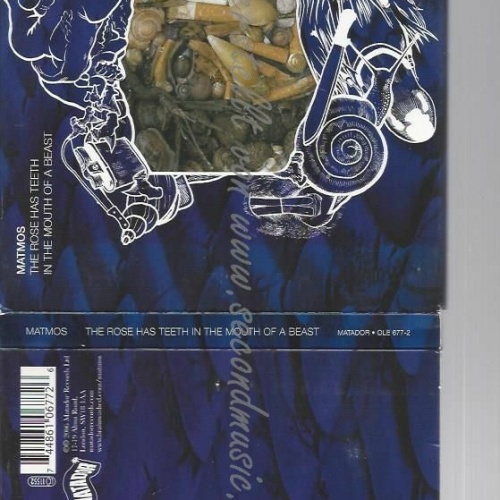 CD--MATMOS | --THE ROSE HAS TEETH IN THE MOUTH OF A BEAST