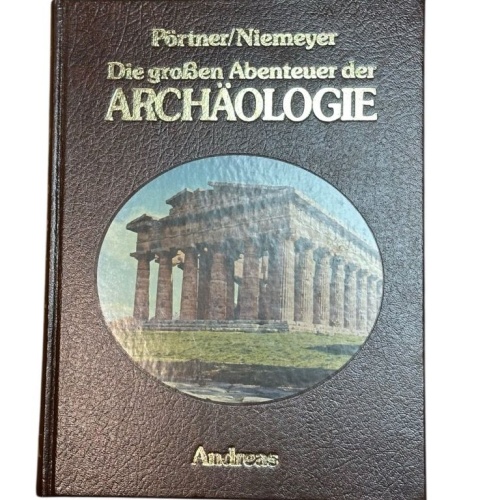 Die grossen Abenteuer der Archäologie. Band 3, Griechenland und die Ägäis 10.
