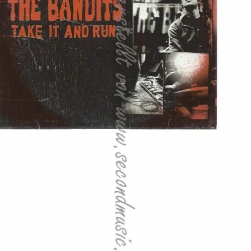 CD--BANDITS | --TAKE IT & RUN