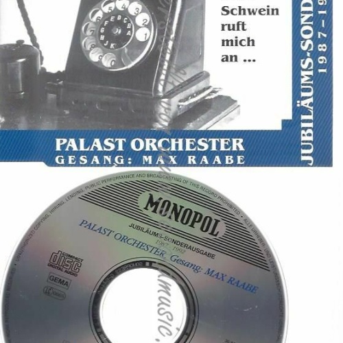 CD--RAABE,MAX & PALAST ORCHESTER | --KEIN SCHWEIN RUFT MICH AN