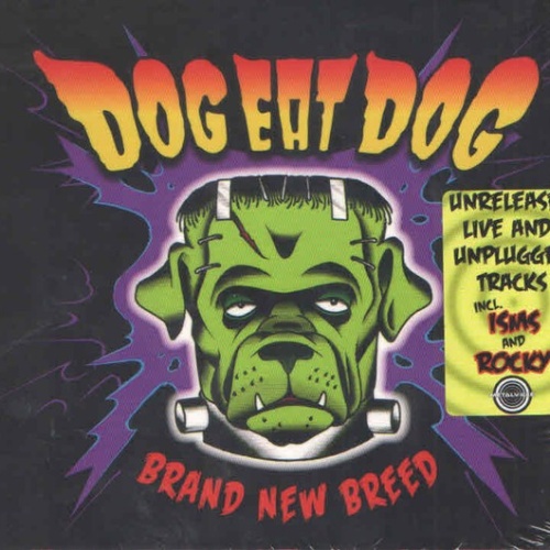 CD, EP, RE Dog Eat Dog - Brand New Breed