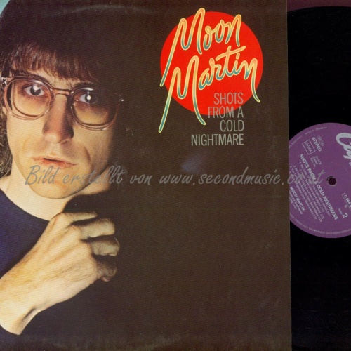 LP--  Moon Martin  Shots From A Cold Nightmare //DE