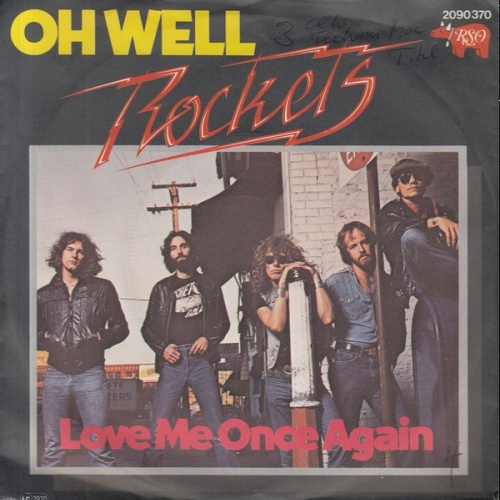 7", Single Rockets* - Oh Well