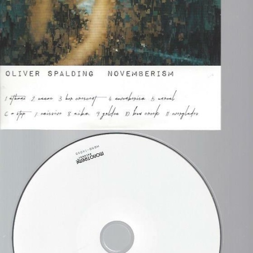 CD  Oliver Spalding  Novemberism // Promo