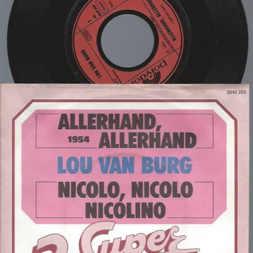 7"   Lou Van Burg  Allerhand, Allerhand / Nicolo, Nicolo, Nicolino