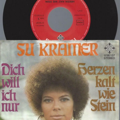 7"   Su Kramer  Dich Will Ich Nur