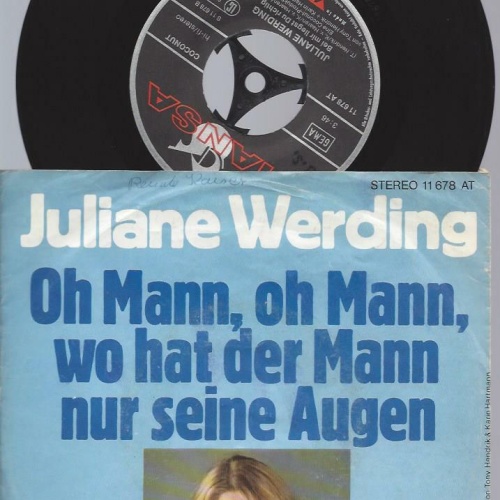 7"  Juliane Werding – Oh Mann Oh Mann, Wo Hat Der Mann Nur Seine Augen