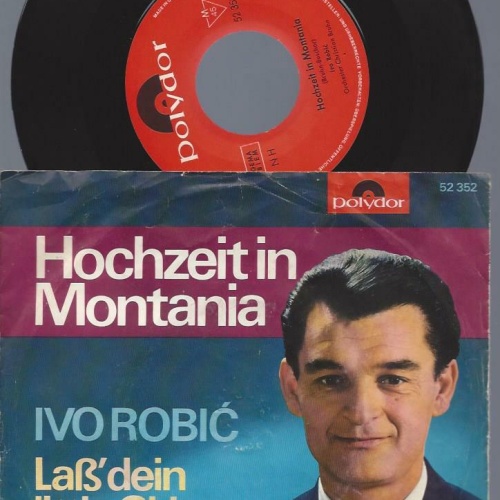 7"    Ivo Robi – Hochzeit In Montania