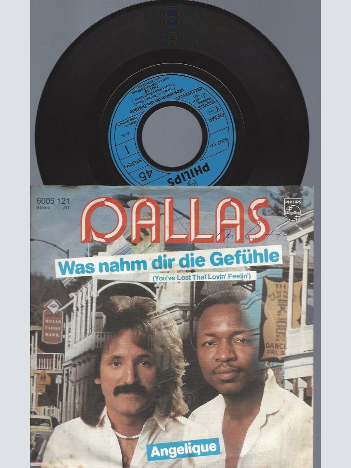 7"    Dallas   – Was Nahm Dir Die Gefühle
