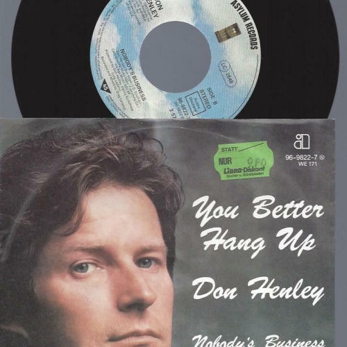 7"    Don Henley  You Better Hang Up