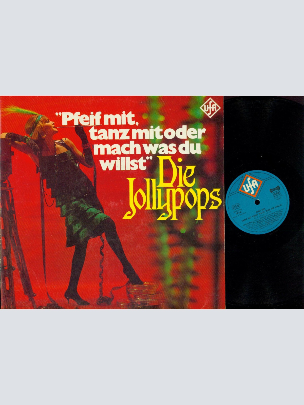 LP--   Die Jollypops  Pfeif Mit, Tanz Mit Oder Mach Was Du Willst