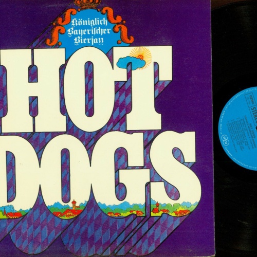 LP--    Hot Dogs  Königlich Bayerischer Bierjazz