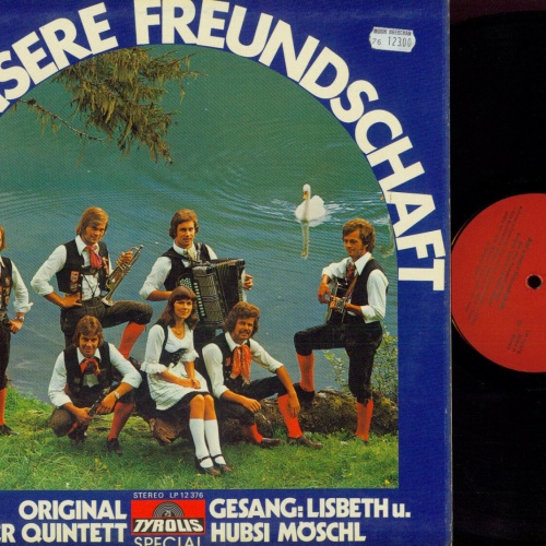 LP--Auf unsere Freundschaft Original Pongauer Quintett