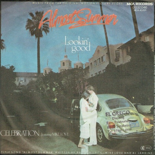 7", Single Celebration Featuring Mike Love - Almost Summer / Lookin' Good