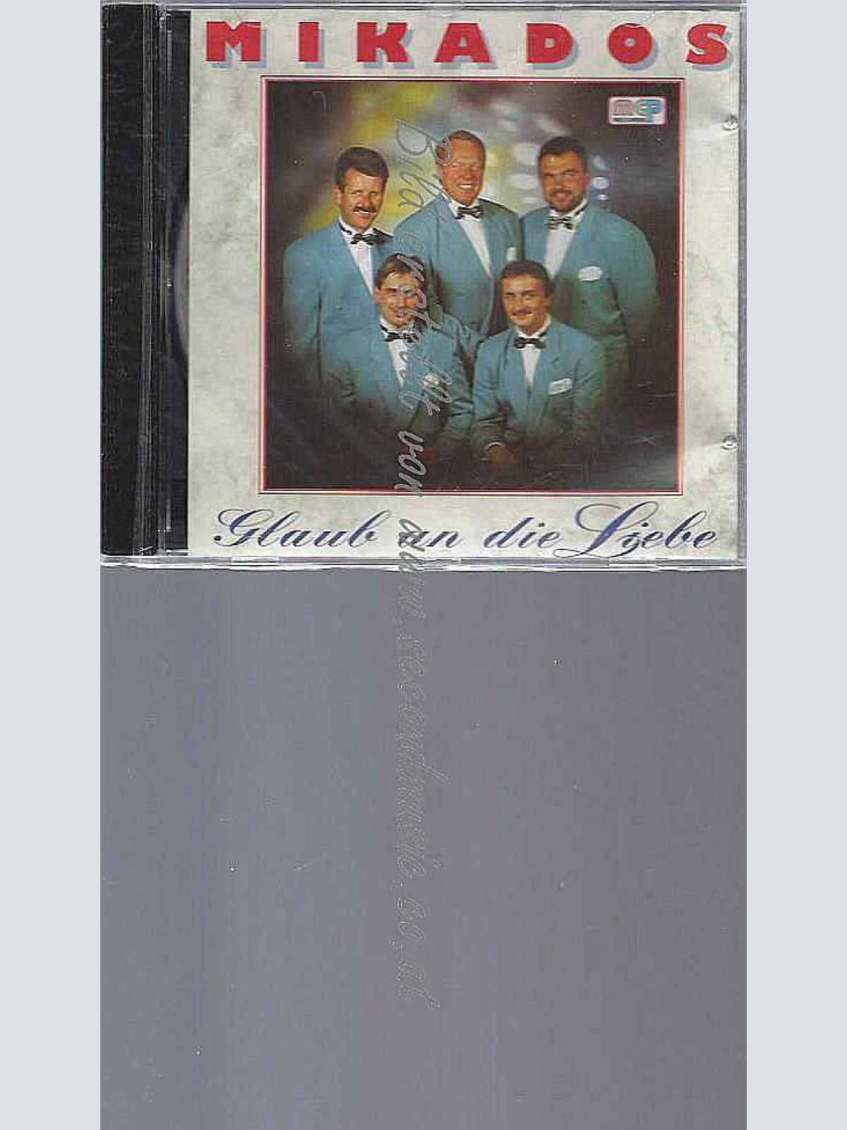 CD--MIKADOS--GLAUB AN DIE LIEBE