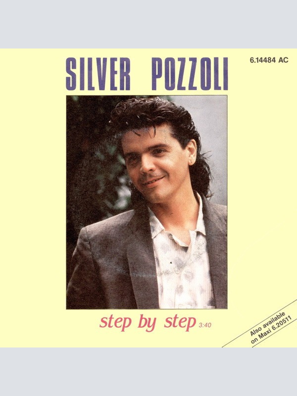 7", Single Silver Pozzoli* - Step By Step