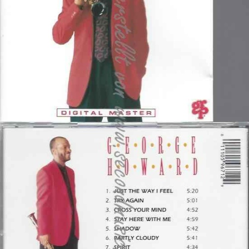CD-- George Howard  Do I Ever Cross Your Mind