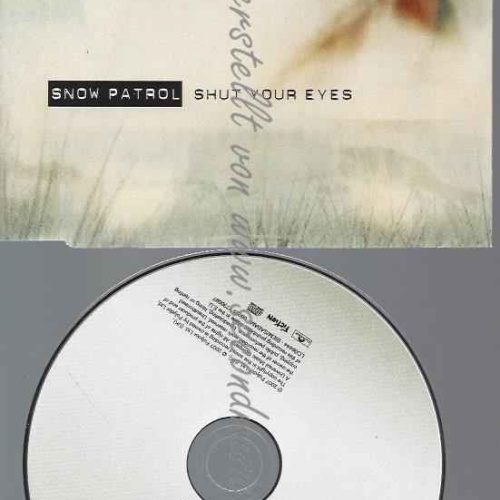 CD--SNOW PATROL--SHUT YOUR EYES