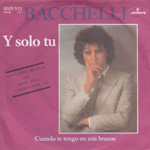 7", Single Bacchelli - Y Solo Tu