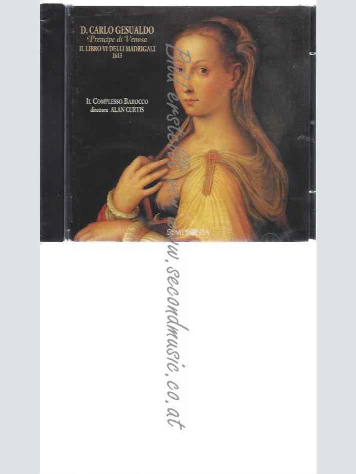 CD--IL COMPLESSO BAROCCO, CURTIS, ET AL.--IL LIBRO VI DELLI MADRIGALI 1613
