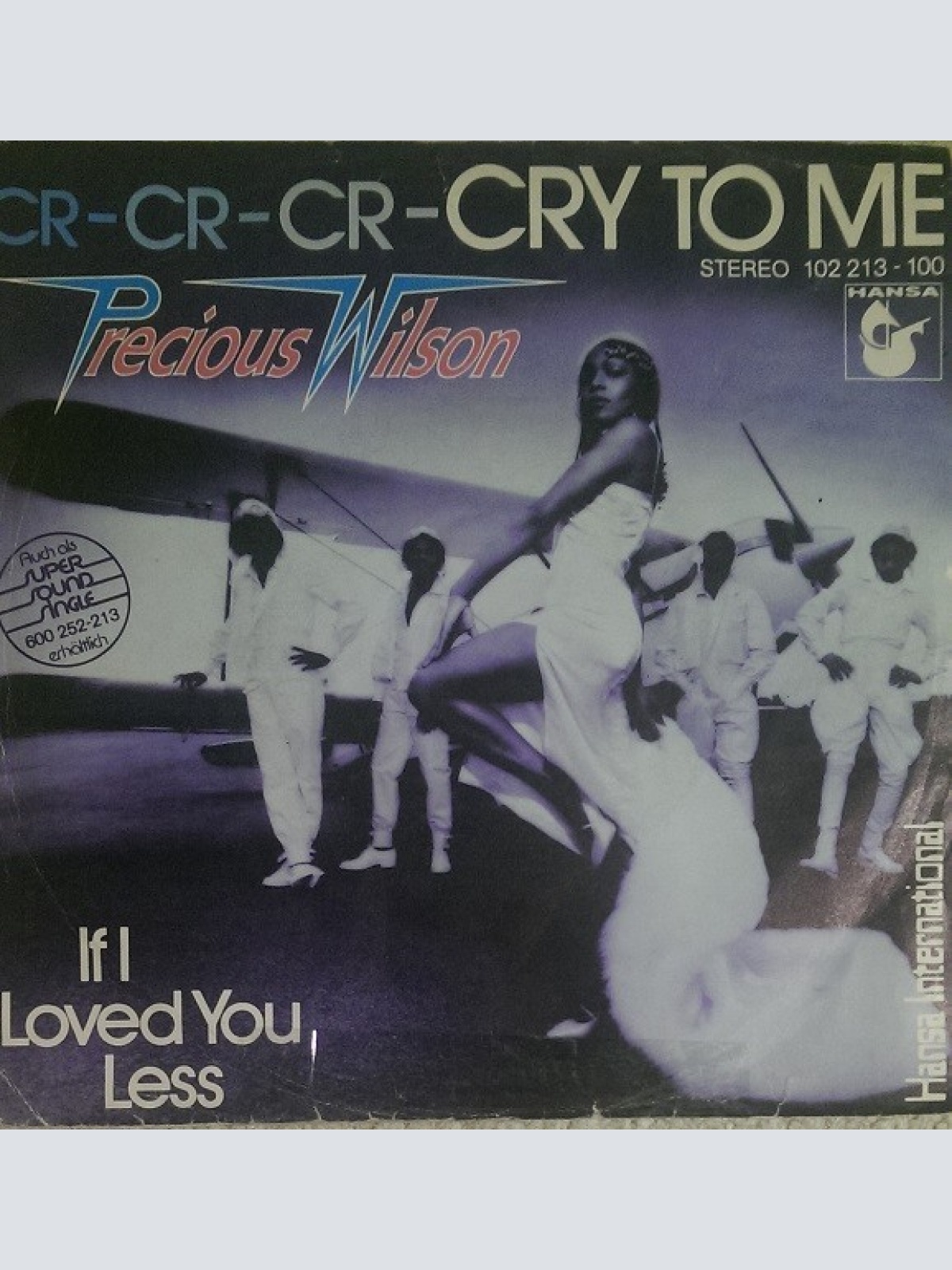 7", Single Precious Wilson - Cr-Cr-Cr-Cry To Me