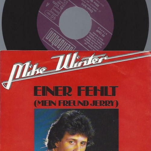 7"   Mike Winter – Einer Fehlt (Mein Freund Jerry)