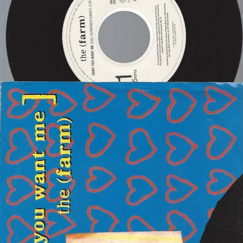 7"    The Farm  Don't You Want Me