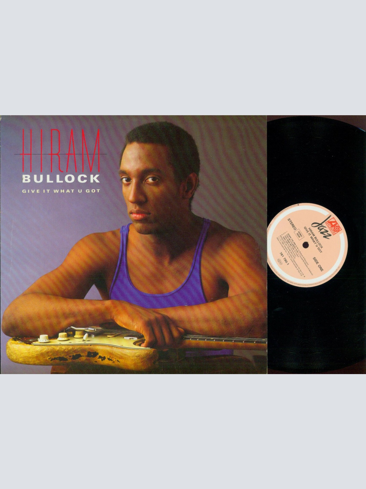 LP--Hiram Bullock – Give It What U Got
