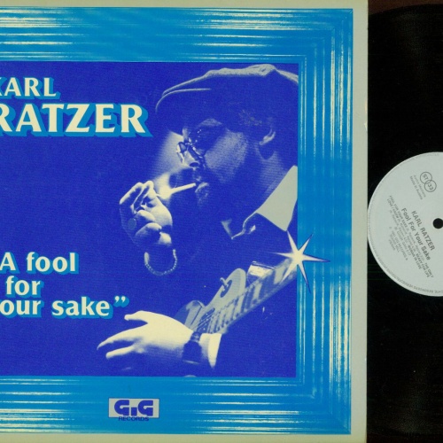 LP--Karl Ratzer – A Fool For Your Sake