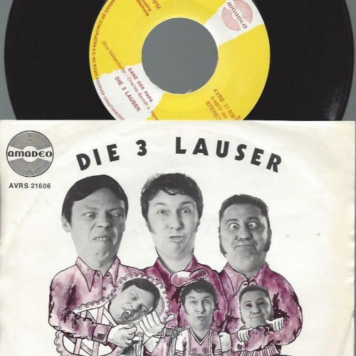 7"  Die 3 Lauser – Ganz Der Papa
