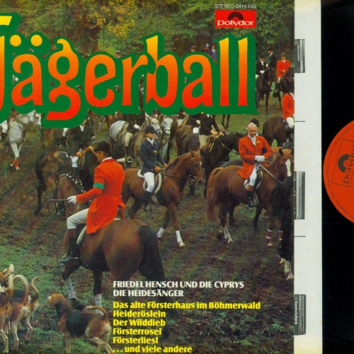LP-- Jägerball // Die Heidesänger / Friedel Hensch // Various