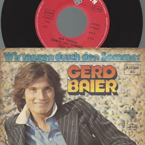 7" Gerd Baier – Wir Tanzen Durch Den Sommer