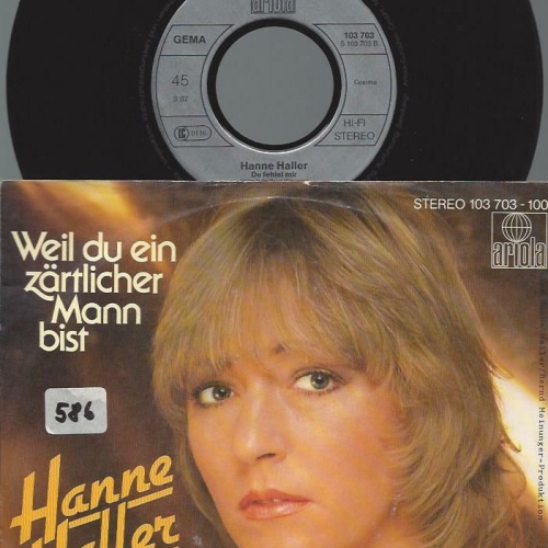 7" Hanne Haller – Weil Du Ein Zärtlicher Mann Bist