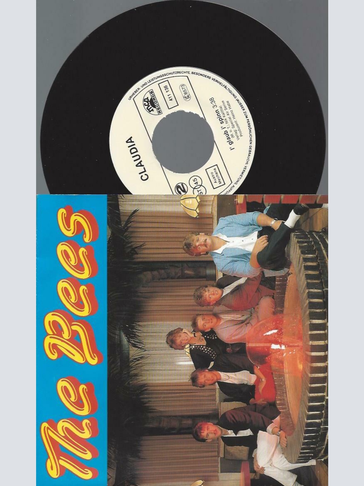 7" The Bees / Claudia /I glaub i spinn  // NM