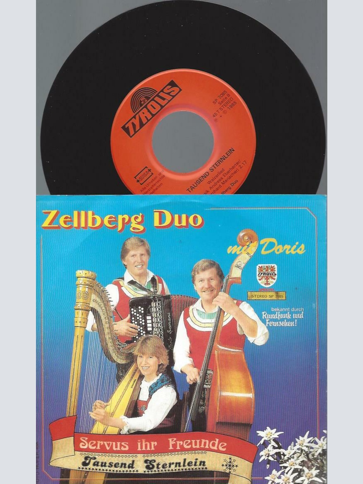 7" Zellberg Duo Mit Doris – Servus Ihr Freunde   / NM