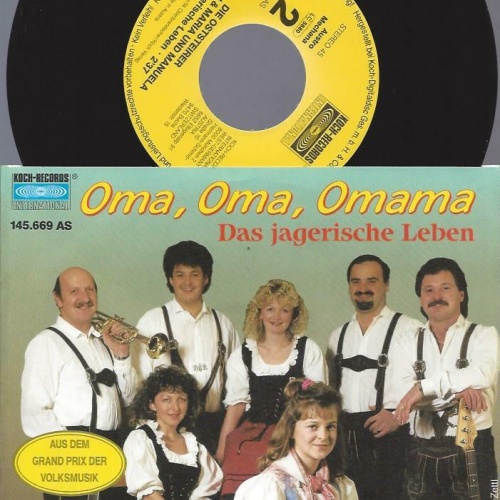 7" Die Oststeirer Mit Erni & Maria Und Manuela – Oma, Oma, Omama  //NM