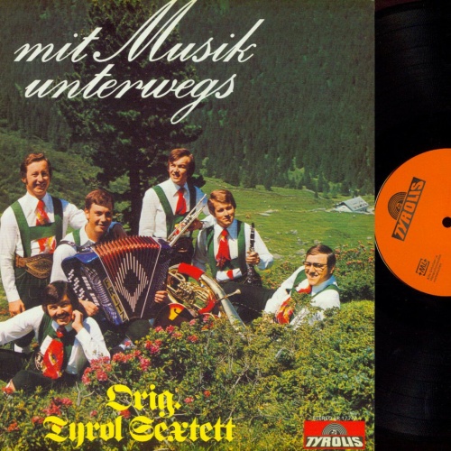 LP-- Tyrol Sextett – Mit Musik Unterwegs// //NM /