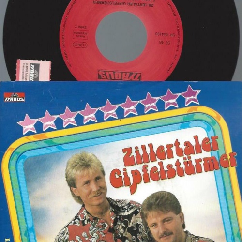 7" Zillertaler Gipfelstürmer – In Meinem Herzen Brennt Die Sehnsucht
