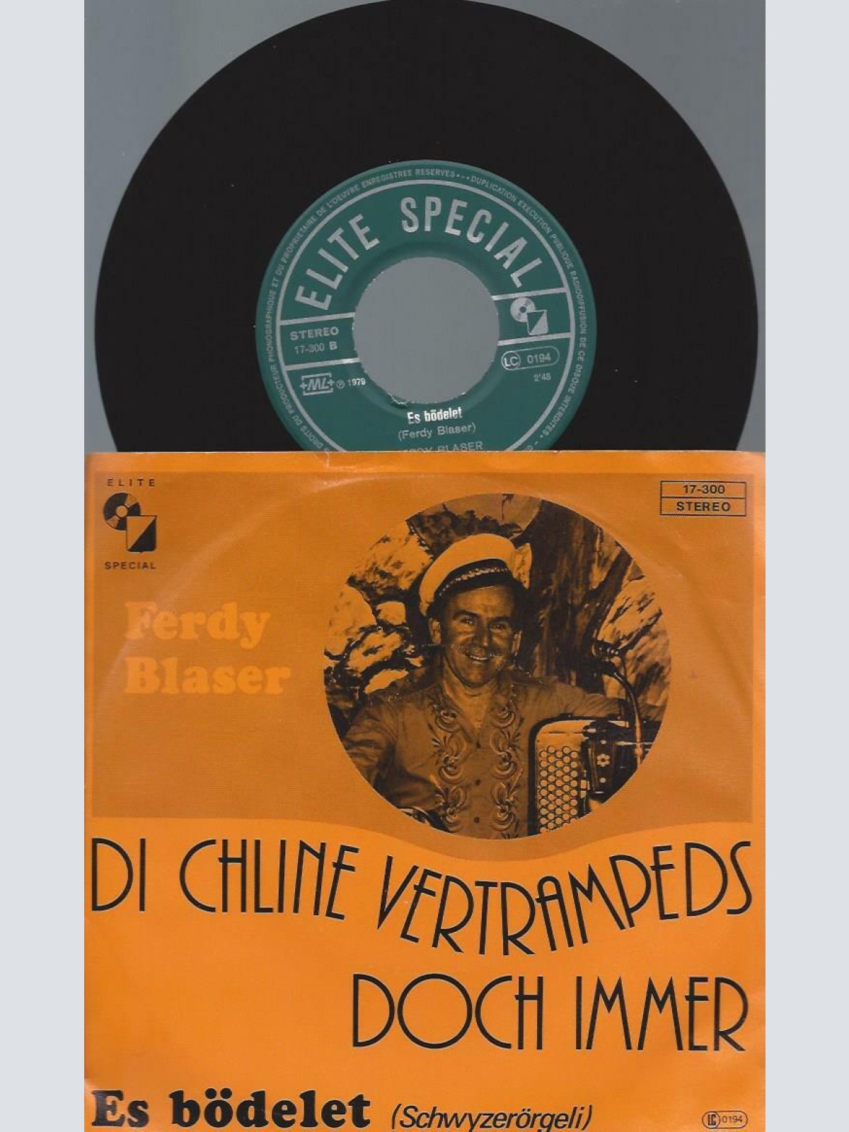 7" Ferdy Blaser – Die Chline Vertrampeds Doch Immer