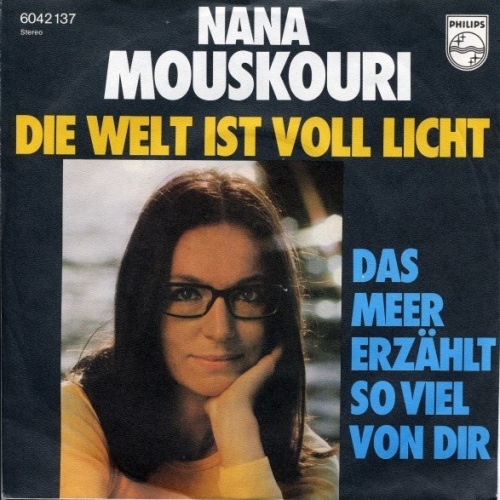 7", Single Nana Mouskouri - Die Welt Ist Voll Licht