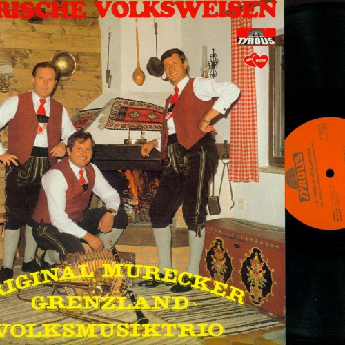 LP--Original Murecker Grenzland Volksmusikanten // Steirische Volksweisen  //NM