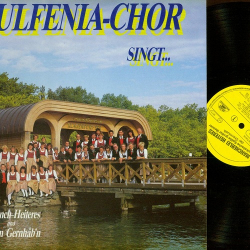 LP- Wulfenia-Chor – ...Manch Heiteres Und ... Vom Gernhab'n  //NM