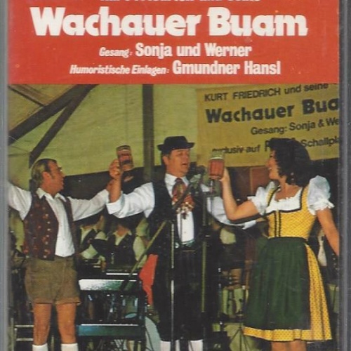 MC--Volksfest mit den Wachauer Buam