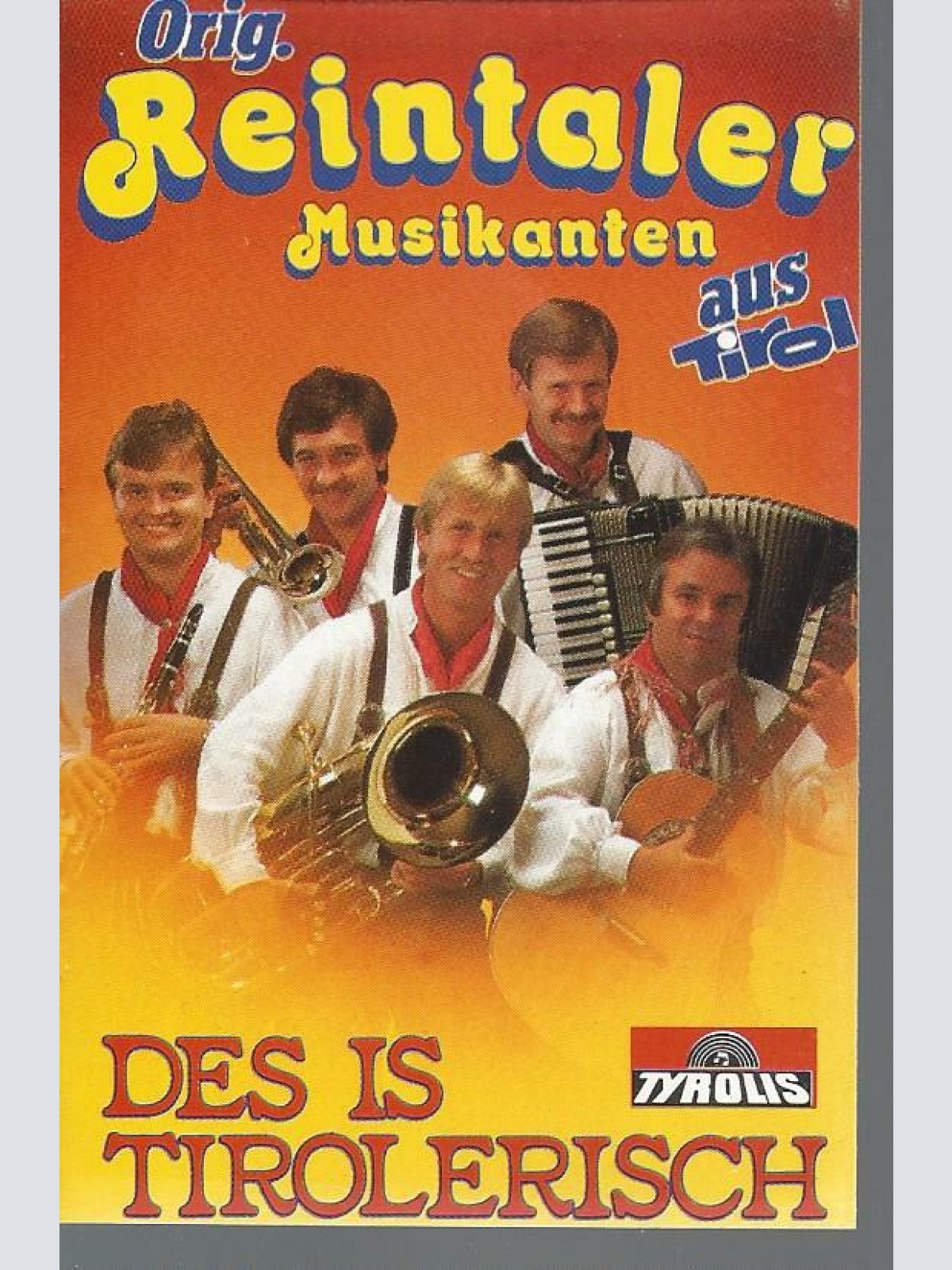 MC--Reintaler Musikanten --Des is Tirolerisch