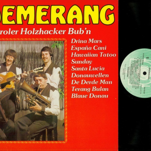 LP--- Boemerang – Boemerang-Tiroler Holzhacker Bubn  // NM